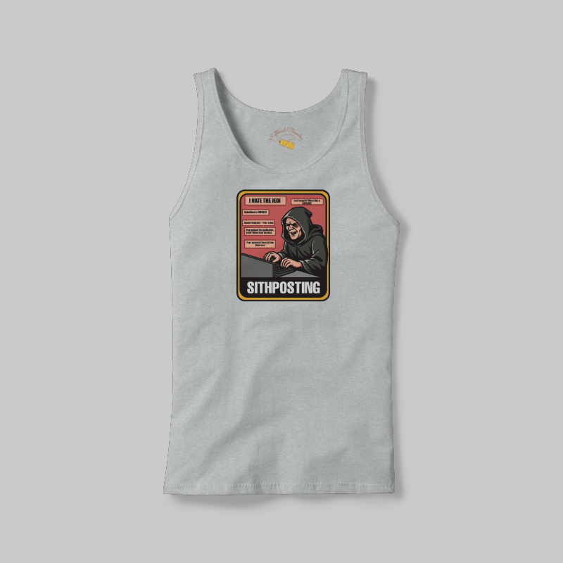 White Fleck Sithposting tank on the front.